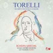 Torelli: Trumpet Concerto in D Major (Digitally Remastered)