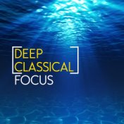 Deep Classical Focus