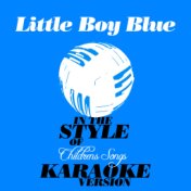 Little Boy Blue (In the Style of Childrens Songs) [Karaoke Version] - Single