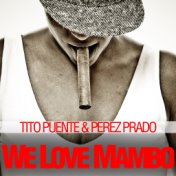 We Love Mambo