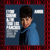 Amor, Great Love Songs In Spanish (Remastered, Doxy Collection)