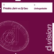 Unforgettable (Freaks Jam Vs Dj Geo)