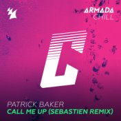 Call Me Up (Sebastien Remix)