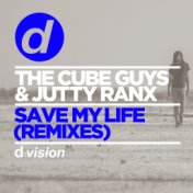 Save My Life (Remixes)