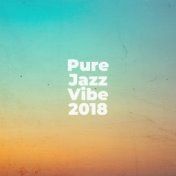 Pure Jazz Vibe 2018