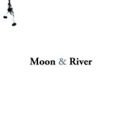 Moon & River