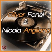 Oliver Fonsi & Nicola Arigliano