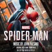 Marvel's Spider-Man: The City That Never Sleeps EP (Original Video Game Soundtrack)