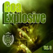 Goa Explosion, Vol. 3