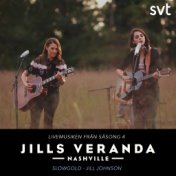 Jills Veranda Nashville (Livemusiken från säsong 4) [Episode 5]