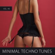 Minimal Techno Tunes, Vol. 46