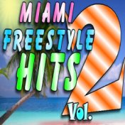 Miami Freestyle Hits, Vol. 2