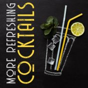 More Refreshing Cocktails – Chill Out Music 2020, Lounge, Bar Music, Deep Rest, Party Music