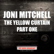 The Yellow Curtain - Part One (Live)