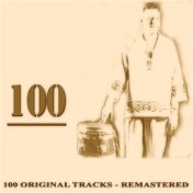 100 (100 Original Tracks Remastered)