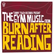 Gym Music From Burn After Reading