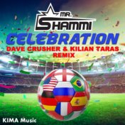 Celebration (Dave Crusher & Kilian Taras Remix)