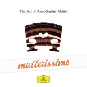 Mutterissimo – The Art Of Anne-Sophie Mutter
