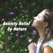 Anxiety Relief by Nature