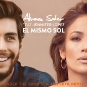 El Mismo Sol (Under The Same Sun) (Jan Leyk Remix)