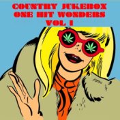 Country Jukebox One Hit Wonders Vol 1