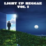 Light Up Reggae, Vol. 1