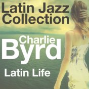 Latin Life (Latin Jazz Collection)