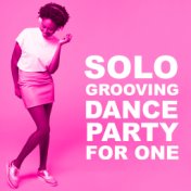 Solo Grooving Dance Party For One