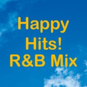 Happy Hits! R&B Mix
