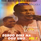 Egbuo Dike Na Ogu Uno, Vol. 7 (Ausuma in Europe)