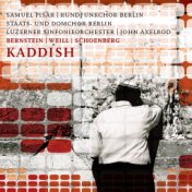 Bernstein, Weill & Schönberg: Kaddish