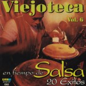 Viejoteca en Tiempo de Salsa, Vol. 6 - 20 Exitos