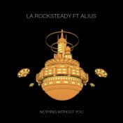 Nothing Without You (feat. Alius)