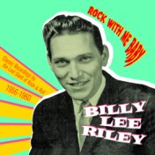 Rock with Me Baby: Classic Recordings by the Lost Giant of Rock & Roll, 1956-1960