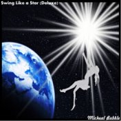 Swing Like a Star (Deluxe)