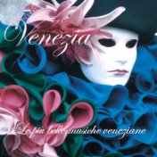 Venezia – Le più belle canzoni veneziane