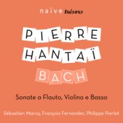 Bach: Sonate a Flauto, Violino e Basso