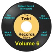 Twirl Records Story Volume 6