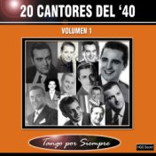 20 Cantores Del '40, Vol. 1