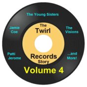 Twirl Records Story Volume 4