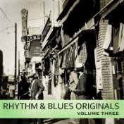 Rhythm & Blues Originals, Volume 3: The Roots of Rock & Roll