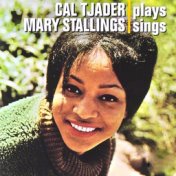 Cal Tjader Plays , Mary Stallings Sings