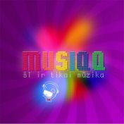 Si ir tikai muzika