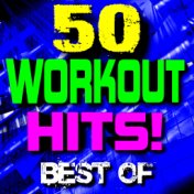 50 Workout Hits! Best Of