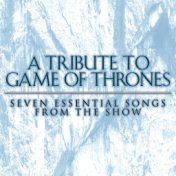 A Tribute to Game of Thrones: 7 Essential Songs from the Show