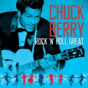 CHUCK  BERRY - Rock 'N' Roll Great