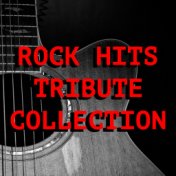 Rock Hits Tribute Collection