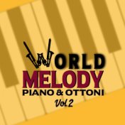 World Melody, Vol. 2 (Piano & ottoni)