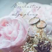 Everlasting Symphony (Wedding Song)