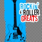 Rockin' And Roller Greats - Volume 1